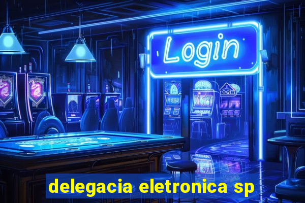 delegacia eletronica sp